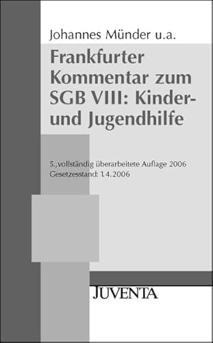 Stock image for Mnder, Frankfurter Kommentar zum SGB VIII: Kinder- und Jugendhilfe.: Stand: 01.09.2009: Stand: 01.04.2006 for sale by medimops