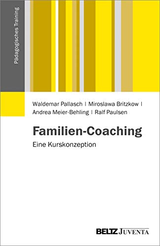 Stock image for Familien-Coaching: Eine Kurskonzeption for sale by Revaluation Books