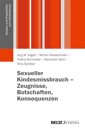 Stock image for Sexueller Kindesmissbrauch - Zeugnisse, Botschaften, Konsequenzen -Language: german for sale by GreatBookPrices