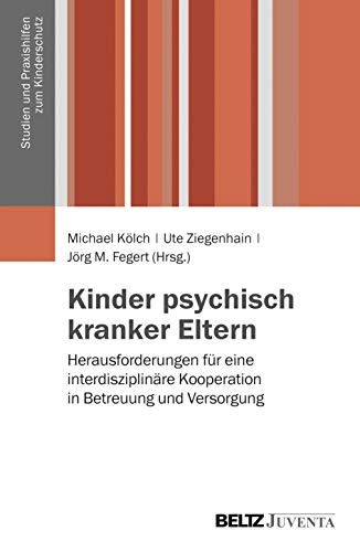 Beispielbild fr Kinder psychisch kranker Eltern zum Verkauf von Blackwell's