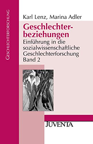 Stock image for Geschlechterbeziehungen: Einfhrung in die sozialwissenschaftliche Geschlechterforschung Band 2 for sale by medimops
