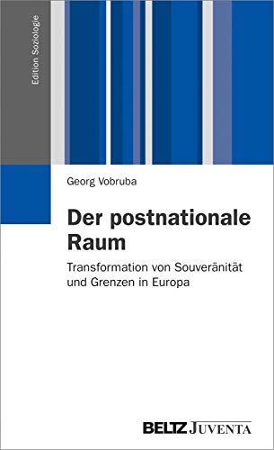9783779927228: Der postnationale Raum: Transformation von Souvernitt und Grenzen in Europa