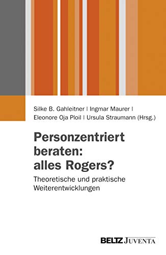 Stock image for Personzentriert beraten: alles Rogers? -Language: german for sale by GreatBookPrices