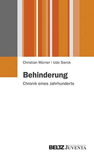 9783779928409: Behinderung: Chronik eines Jahrhunderts