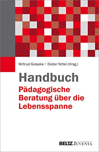 Beispielbild fr Handbuch Pdagogische Beratung ber die Lebensspanne zum Verkauf von Blackwell's