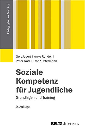 9783779932048: Soziale Kompetenz fr Jugendliche: Grundlagen und Training