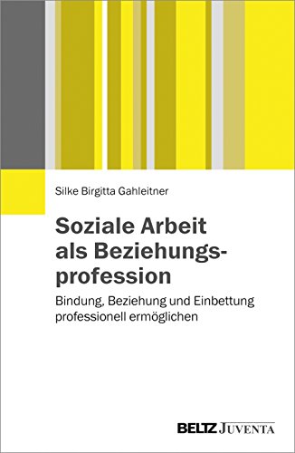Stock image for Soziale Arbeit als Beziehungsprofession for sale by Blackwell's