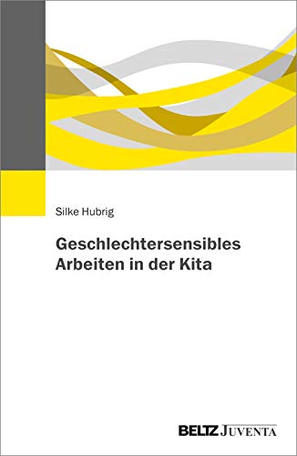 Beispielbild fr Geschlechtersensibles Arbeiten in der Kita zum Verkauf von medimops