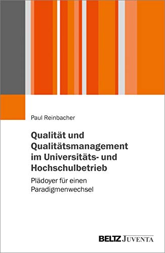 Beispielbild fr Reinbacher, P: Qualitt und Qualittsmanagement im Universit zum Verkauf von Blackwell's