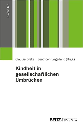 Imagen de archivo de Kindheit in gesellschaftlichen Umbrchen a la venta por Revaluation Books