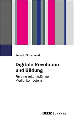 Stock image for Digitale Revolution und Bildung -Language: german for sale by GreatBookPrices