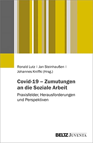 Beispielbild fr Covid-19 - Zumutungen an die Soziale Arbeit -Language: german zum Verkauf von GreatBookPrices