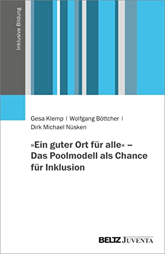 Stock image for Ein guter Ort fr alle - Das Poolmodell als Chance fr Inklusion for sale by Revaluation Books