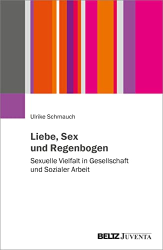 Stock image for Liebe, Sex und Regenbogen for sale by Blackwell's