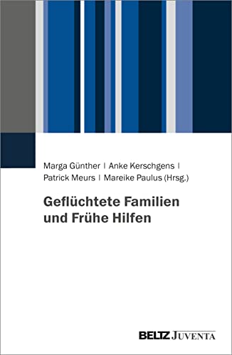 Stock image for Geflchtete Familien und Frhe Hilfen for sale by medimops