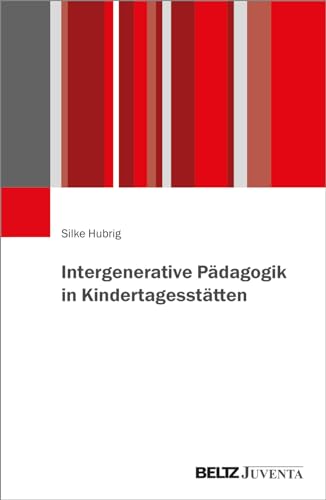 Beispielbild fr Intergenerative Pdagogik in Kindertagessttten zum Verkauf von Blackwell's