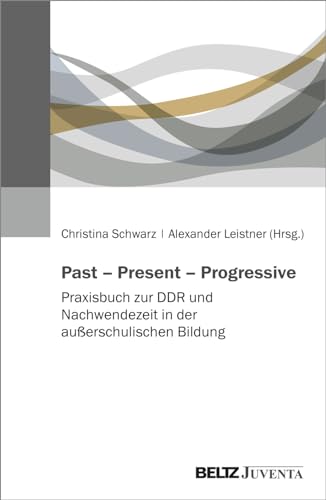 Stock image for Past - Present - Progressive for sale by PBShop.store US