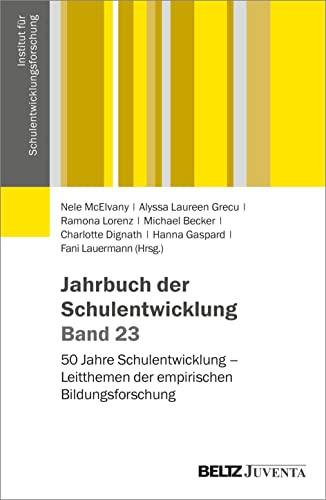 Stock image for Jahrbuch der Schulentwicklung. Band 23 for sale by GreatBookPrices