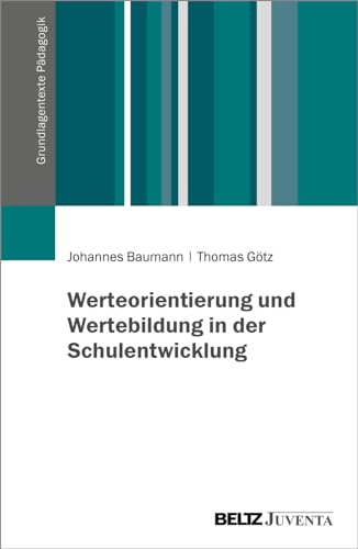 Beispielbild fr Werteorientierung und Wertebildung in der Schulentwicklung zum Verkauf von Blackwell's