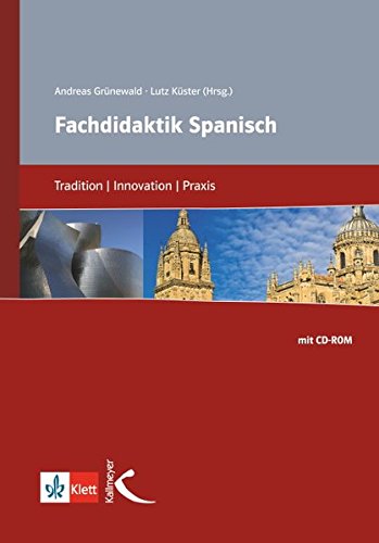 9783780010216: Fachdidaktik Spanisch: Tradition, Innovation, Praxis