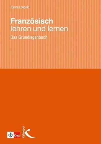 Beispielbild fr Franzsisch lehren und lernen: Das Grundlagenbuch zum Verkauf von medimops