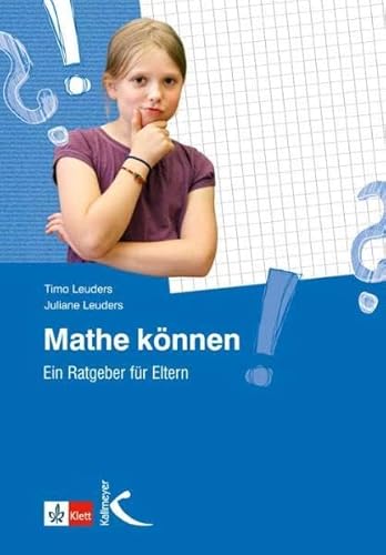 Stock image for Mathe knnen: Ein Ratgeber fr Eltern for sale by Book Deals