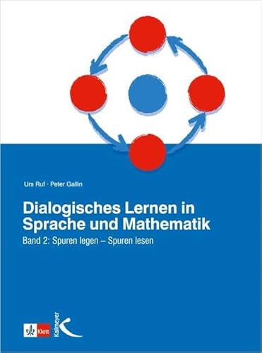 Beispielbild fr Dialogisches Lernen in Sprache und Mathematik, 2 Bde., Bd.2, Spuren legen, Spuren lesen: Spuren legen - Spuren lesen. Unterricht mit Kernideen und Reisetagebchern zum Verkauf von medimops