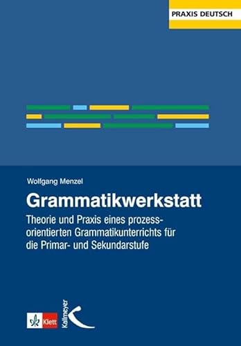 Grammatikwerkstatt. (9783780020215) by Unknown