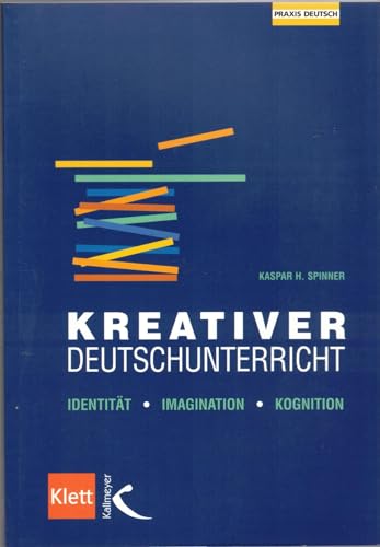 Stock image for Kreativer Deutschunterricht: Identitt - Imagination - Kognition for sale by medimops