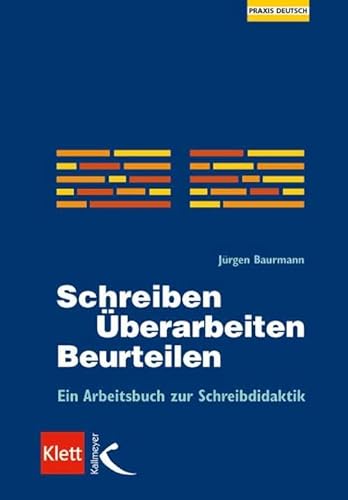 Beispielbild fr Baurmann, J: Schreiben - berarbeiten - Beurteilen zum Verkauf von medimops