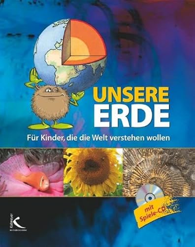 Beispielbild fr Unsere Erde: Fr Kinder, die die Welt verstehen wollen zum Verkauf von medimops