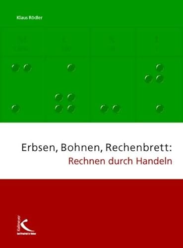 Imagen de archivo de Erbsen, Bohnen, Rechenbrett: Rechnen durch Handeln a la venta por Blackwell's