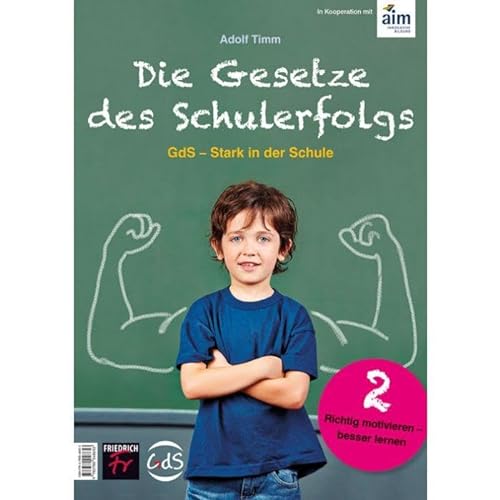 Beispielbild fr Die Gesetze des Schulerfolgs GdS - Stark in der Schule -Language: german zum Verkauf von GreatBookPrices