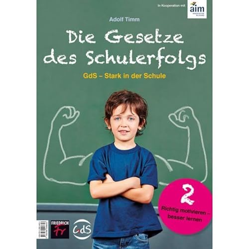 Stock image for Die Gesetze des Schulerfolgs GdS - Stark in der Schule -Language: german for sale by GreatBookPrices