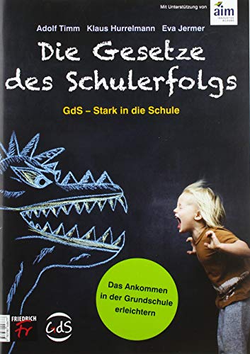 Stock image for Die Gesetze des Schulerfolgs GdS - Stark in die Schule -Language: german for sale by GreatBookPrices