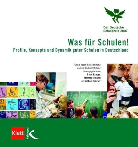 Imagen de archivo de Was fr Schulen!: Profile, Konzepte und Dynamik guter Schulen in Deutschland a la venta por medimops