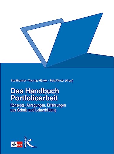 Imagen de archivo de Das Handbuch Portfolioarbeit: Konzepte - Anregungen - Erfahrungen aus Schule und Lehrerbildung a la venta por medimops