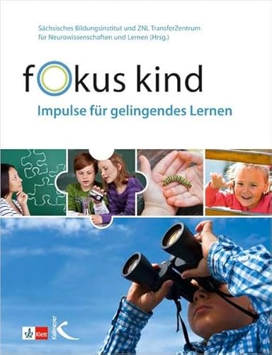 Beispielbild fr Fokus Kind: Impulse fr gelingendes Lernen zum Verkauf von medimops