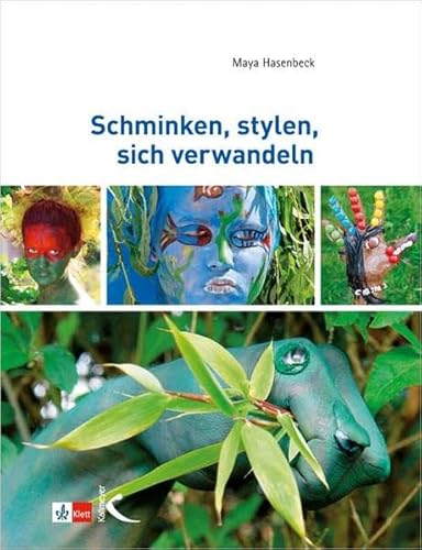 Stock image for Schminken, stylen, sich verwandeln for sale by medimops