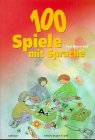 Stock image for 100 Spiele mit Sprache fr Unterricht und Jugendarbeit for sale by biblion2