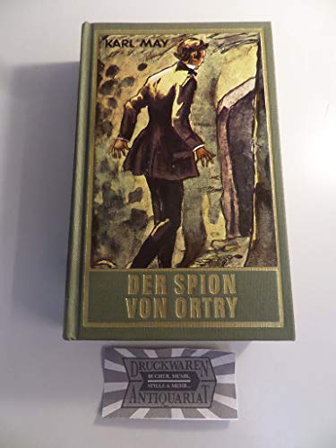 Gesammelte Werke, Bd.58, Der Spion von Ortry (9783780200587) by May, Karl