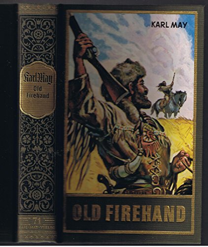 Beispielbild für Gesammelte Werke, Bd.71, Old Firehand und andere Erzählungen zum Verkauf von medimops