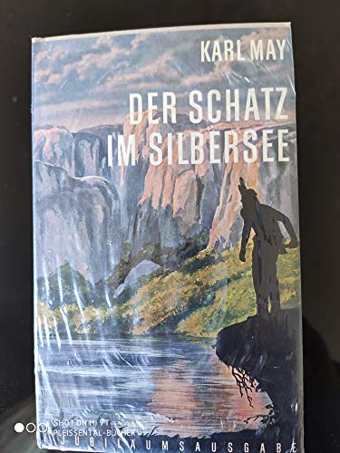 Jubiläumsausgabe, Der Schatz im Silbersee: Bd. 36 - Karl May