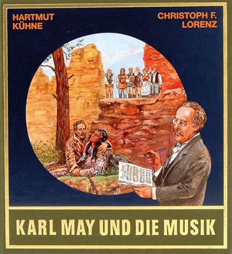 Beispielbild fr Gesammelte Werke, Karl May und die Musik, m. CD-Audio zum Verkauf von medimops