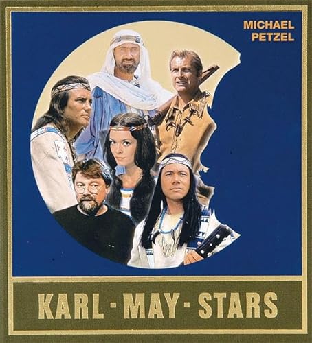 Karl- May- Stars. (9783780201621) by Petzel, Michael