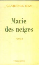 Stock image for Marie des Neiges for sale by Versandantiquariat Felix Mcke