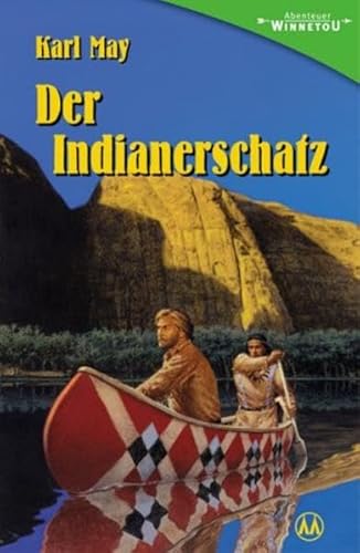 Der Indianerschatz (gekürzte Fassung von "Der Schatz im Silbersee") Abenteuer Winnetou