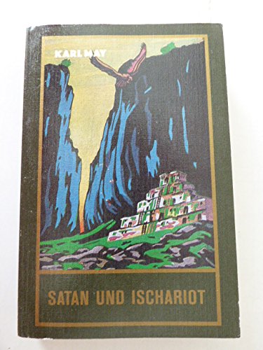 Satan und Ischariot : Reiseerzählung. Band 22.