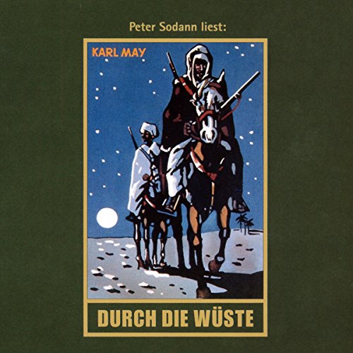 Durch die Wüste - May, Karl / Sodann, Peter (Sprecher)