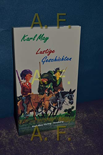 Beispielbild fr Lustige Geschichten. Karl May. [Ill. und graph. Gestaltung Rudi Hoffmann] zum Verkauf von Hbner Einzelunternehmen